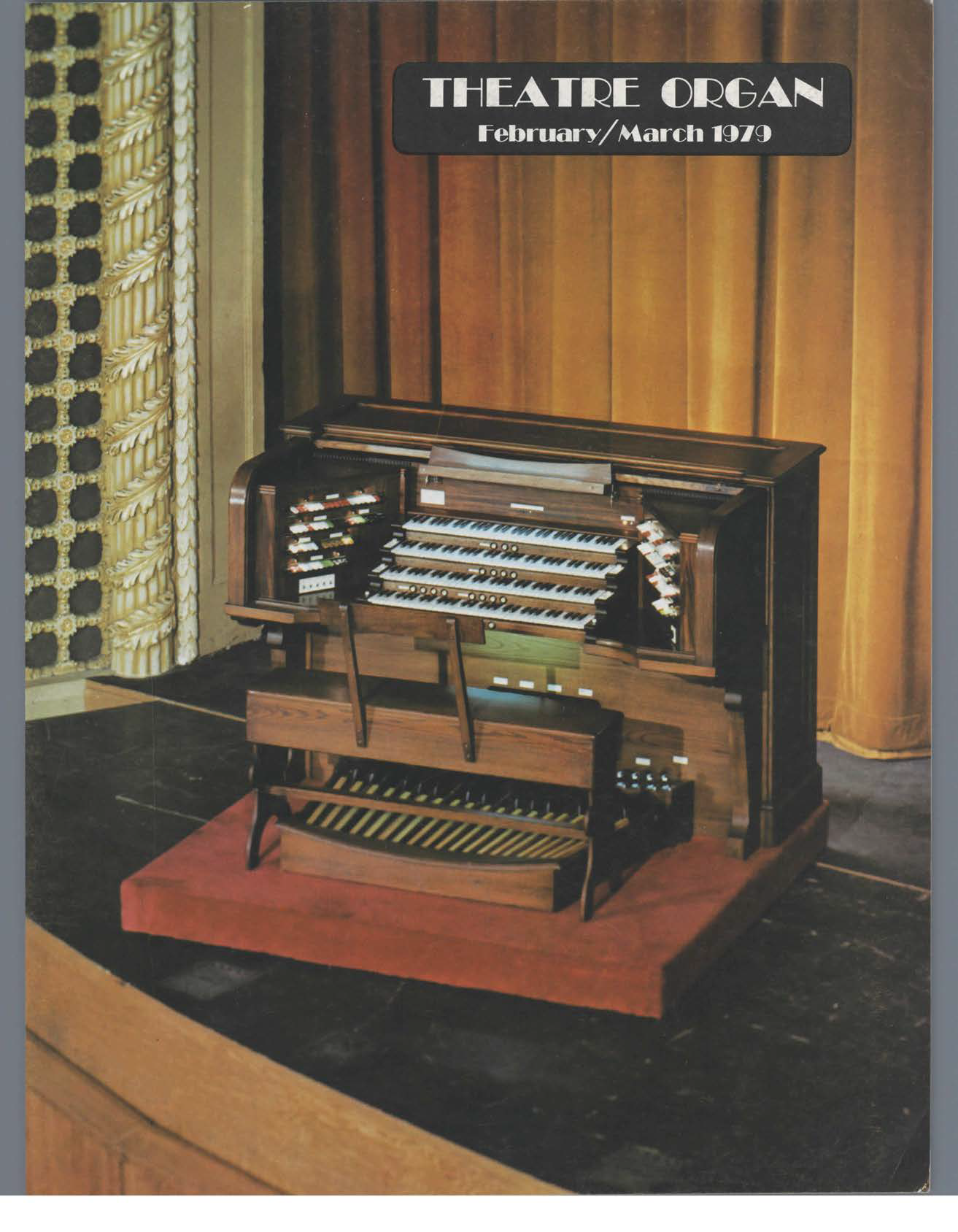 Theatre Organ, February - March 1979, Volume 21, Number 1