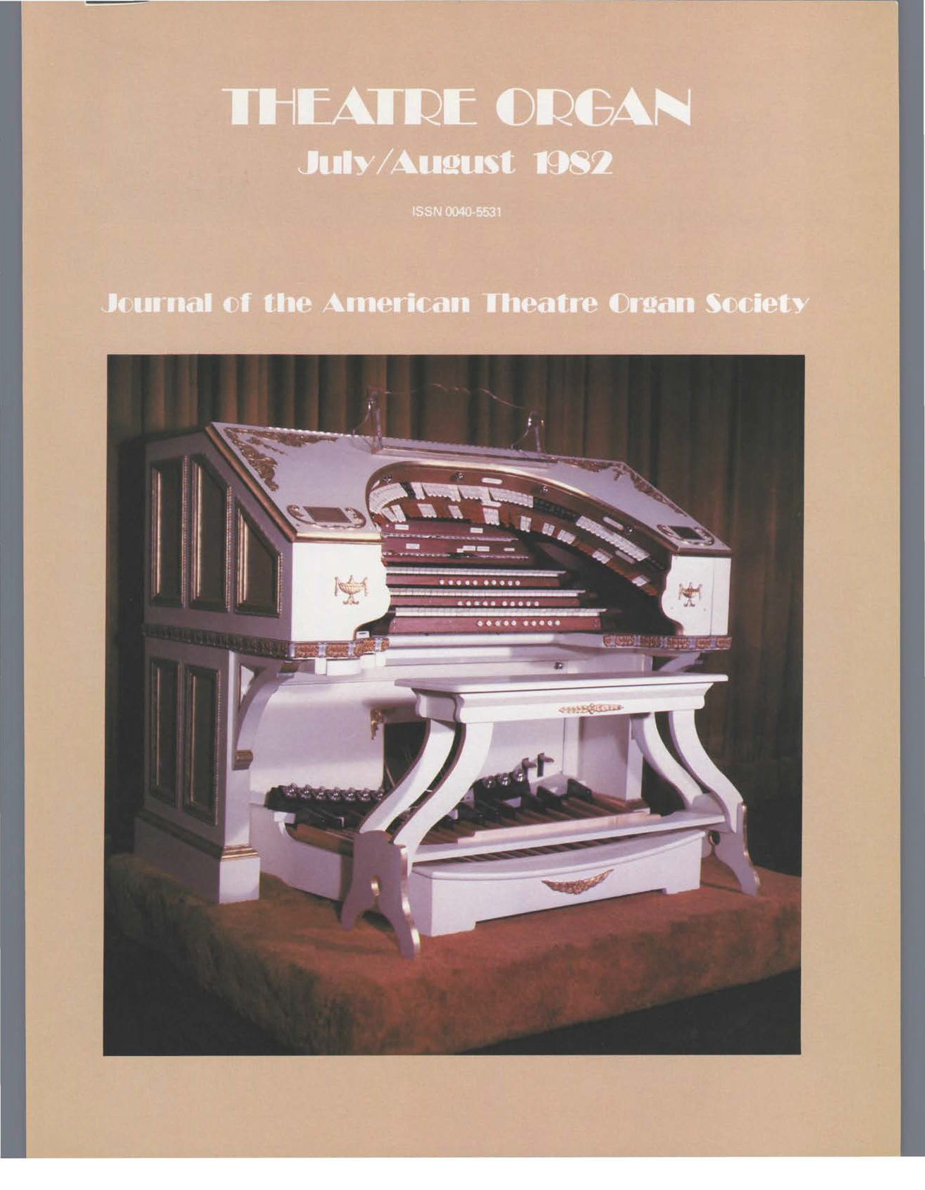 Theatre Organ, July - August 1982, Volume 24, Number 4