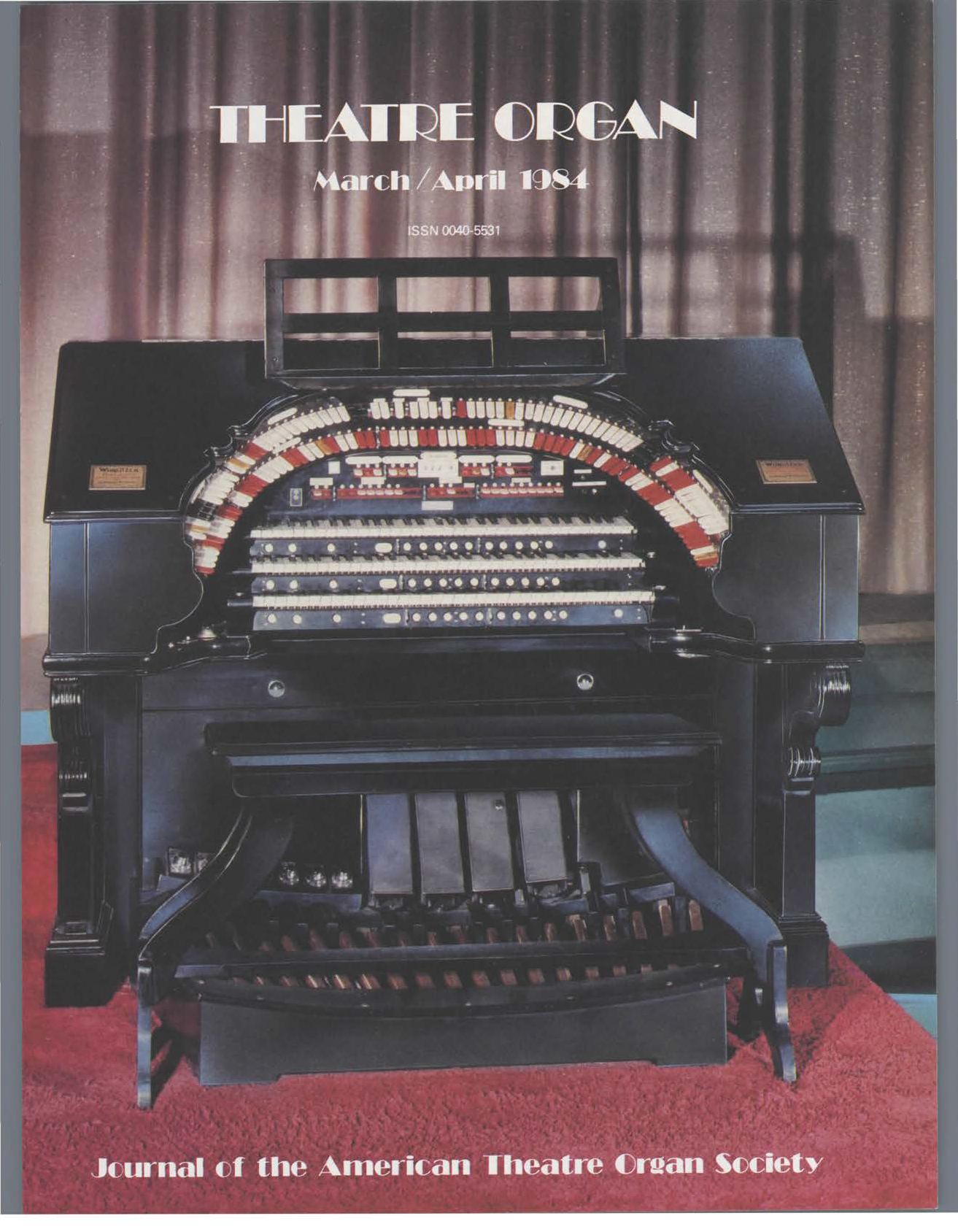 Theatre Organ, March - April 1984, Volume 26, Number 2