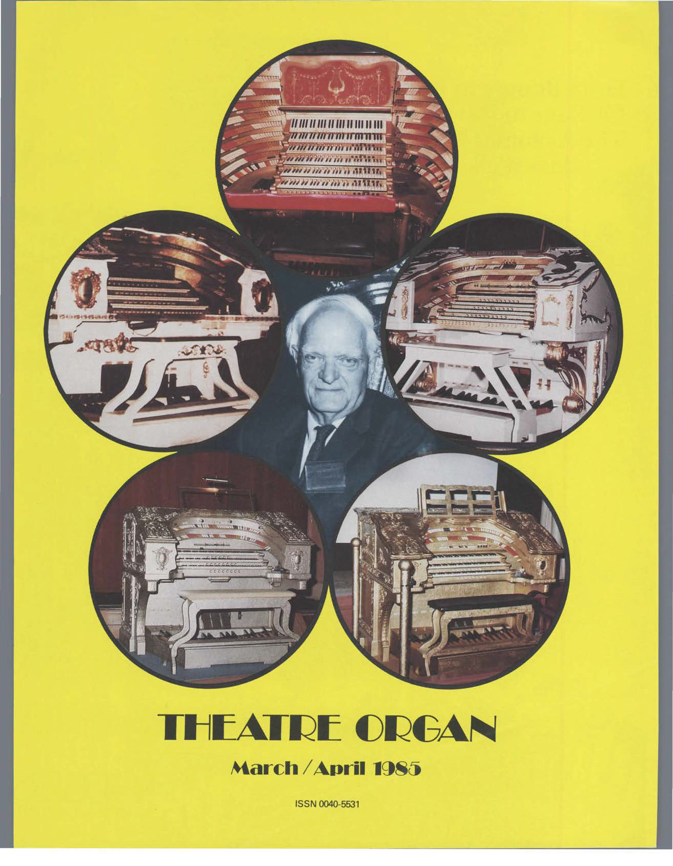 Theatre Organ, March - April 1985, Volume 27, Number 2