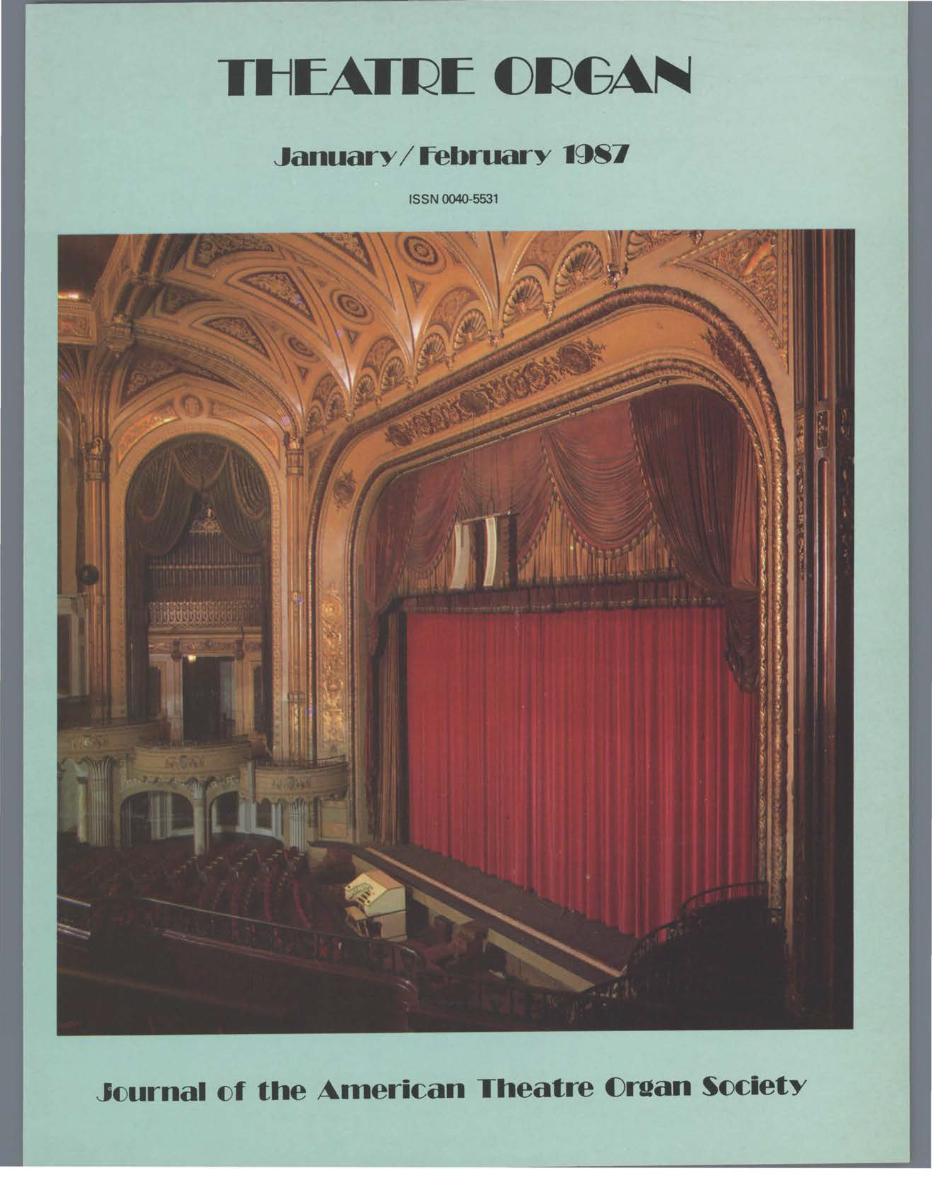 Theatre Organ, January - February 1987, Volume 29, Number 1