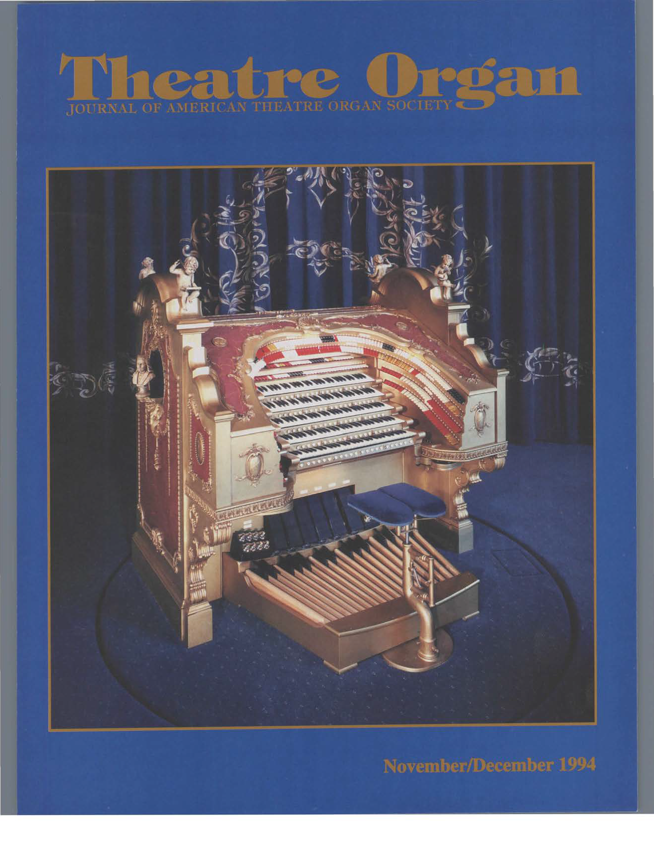 Theatre Organ, November - December 1994, Volume 36, Number 6