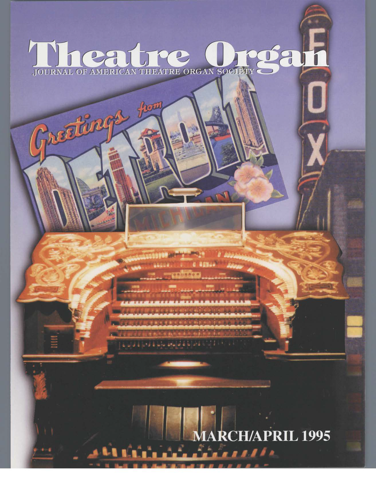 Theatre Organ, March - April 1995, Volume 37, Number 2