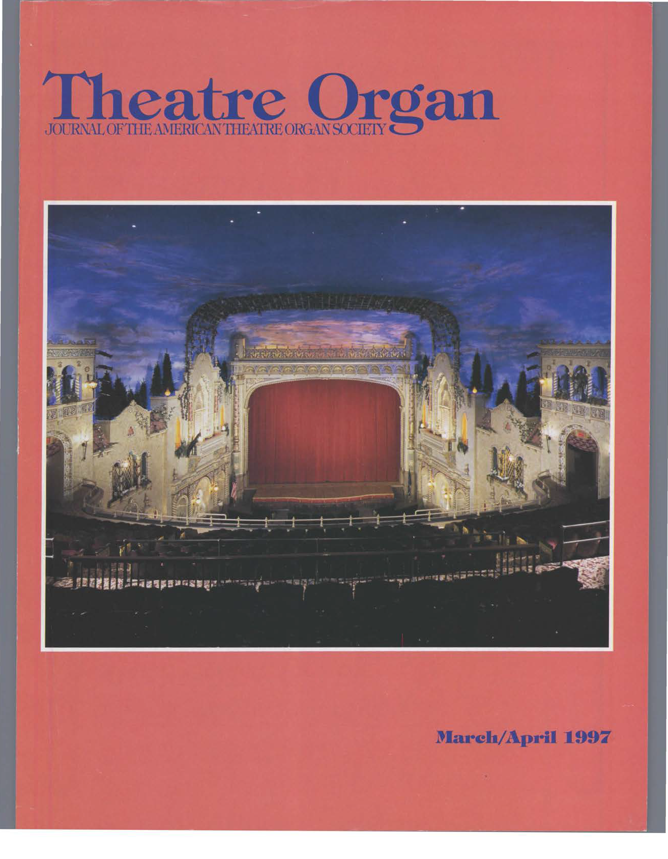 Theatre Organ, March - April 1997, Volume 39, Number 2