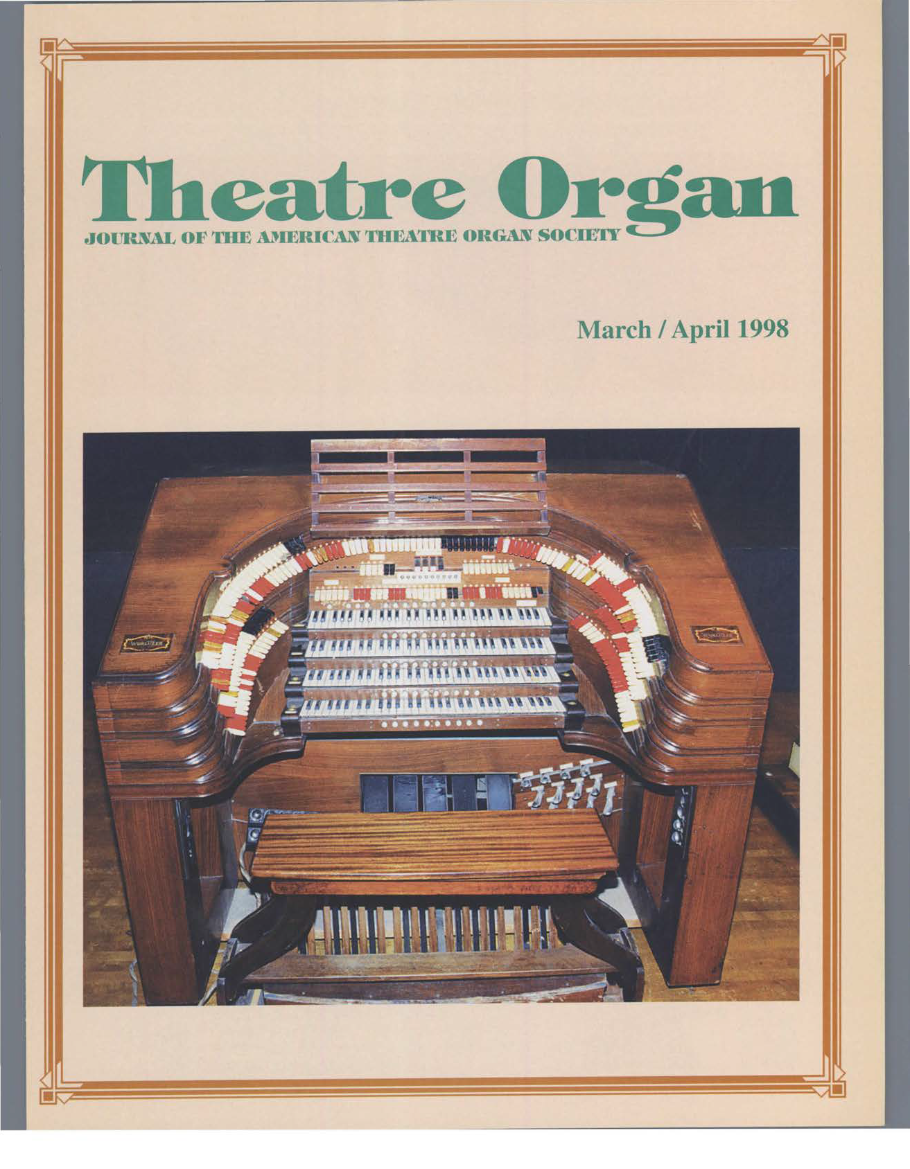 Theatre Organ, March - April 1998, Volume 40, Number 2
