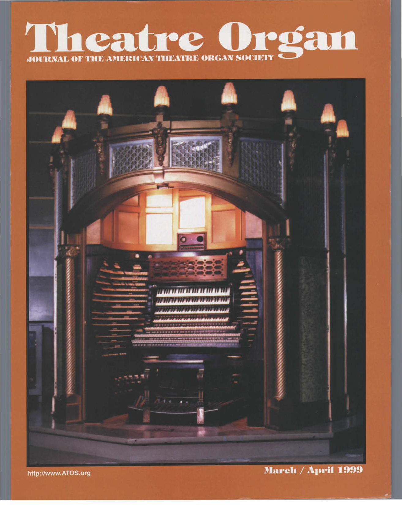 Theatre Organ, March - April 1999, Volume 41, Number 2