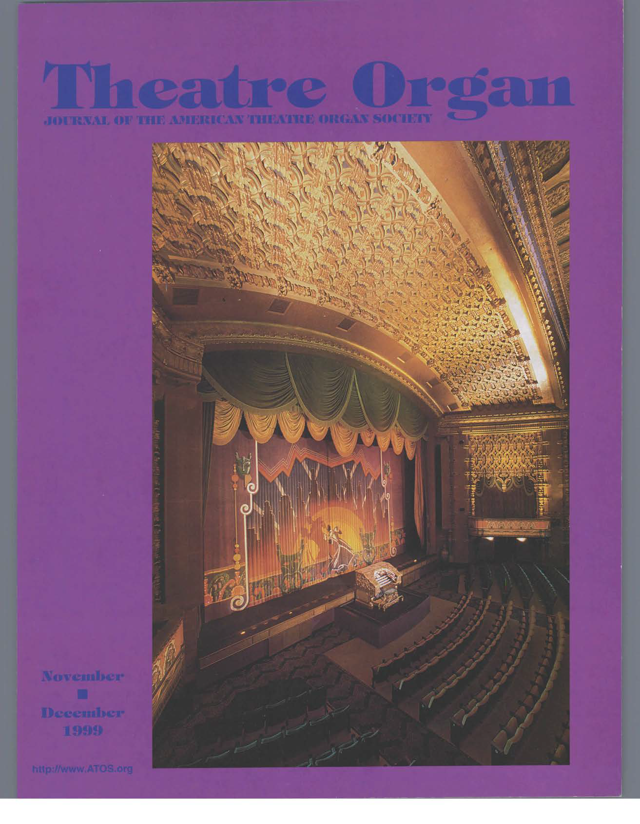 Theatre Organ, November - December 1999, Volume 41, Number 6