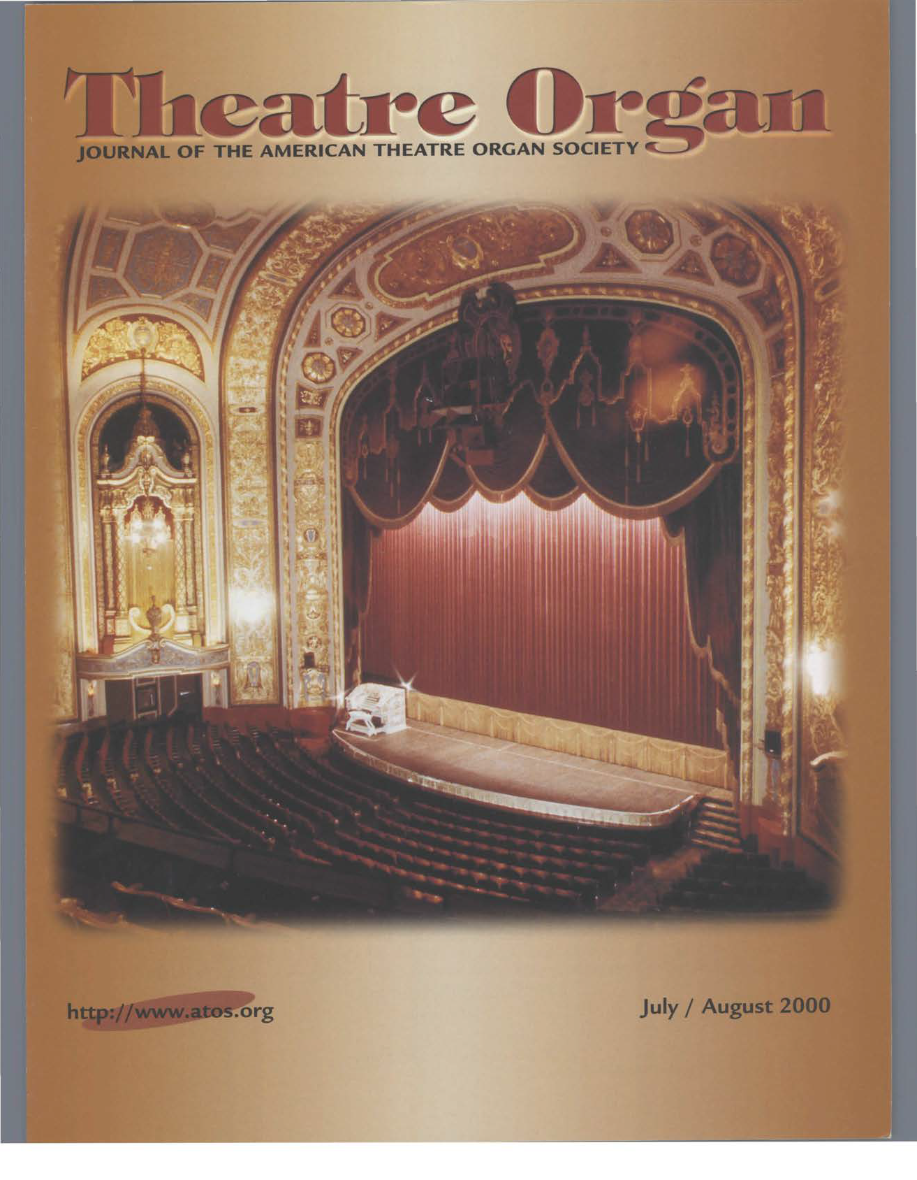 Theatre Organ, July - August 2000, Volume 42, Number 4