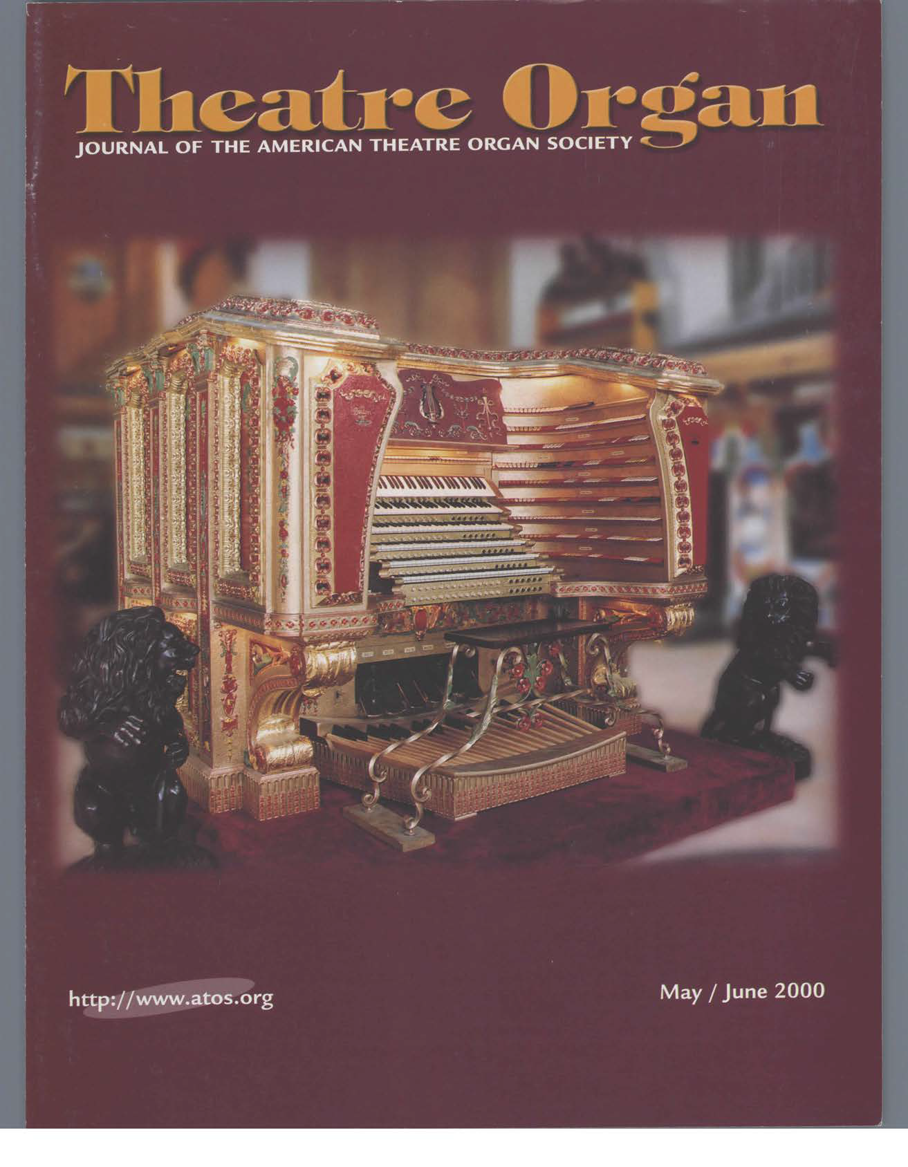 Theatre Organ, May - June 2000, Volume 42, Number 3