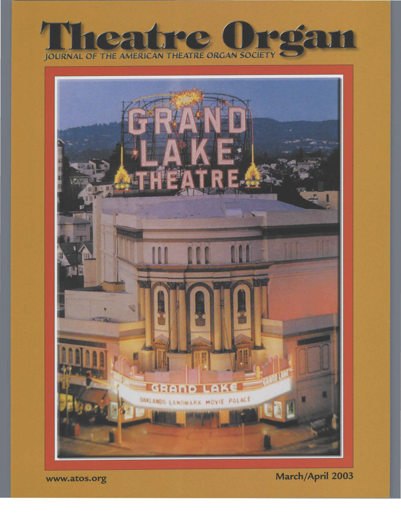Theatre Organ, March - April 2003, Volume 45, Number 2