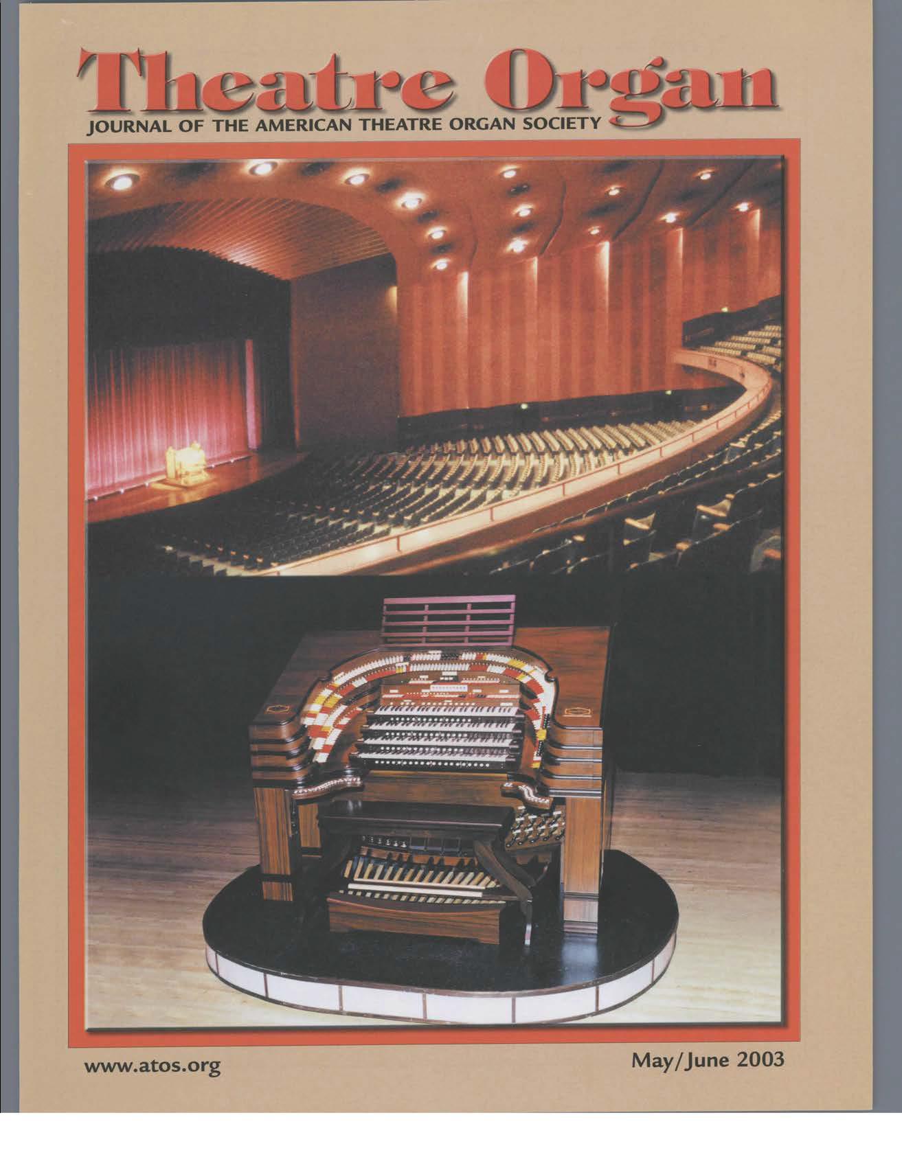 Theatre Organ, May - June 2003, Volume 45, Number 3