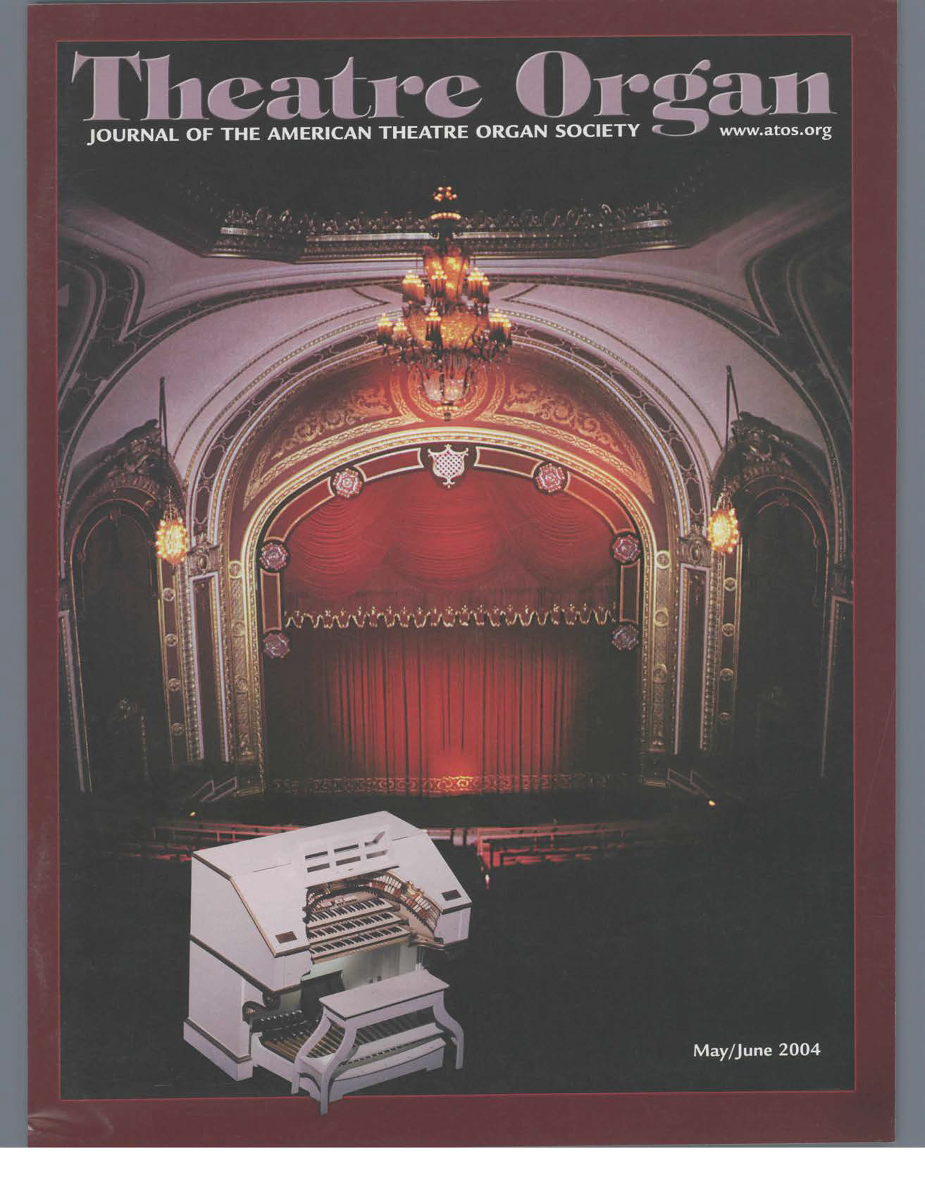 Theatre Organ, May - June 2004, Volume 46, Number 3
