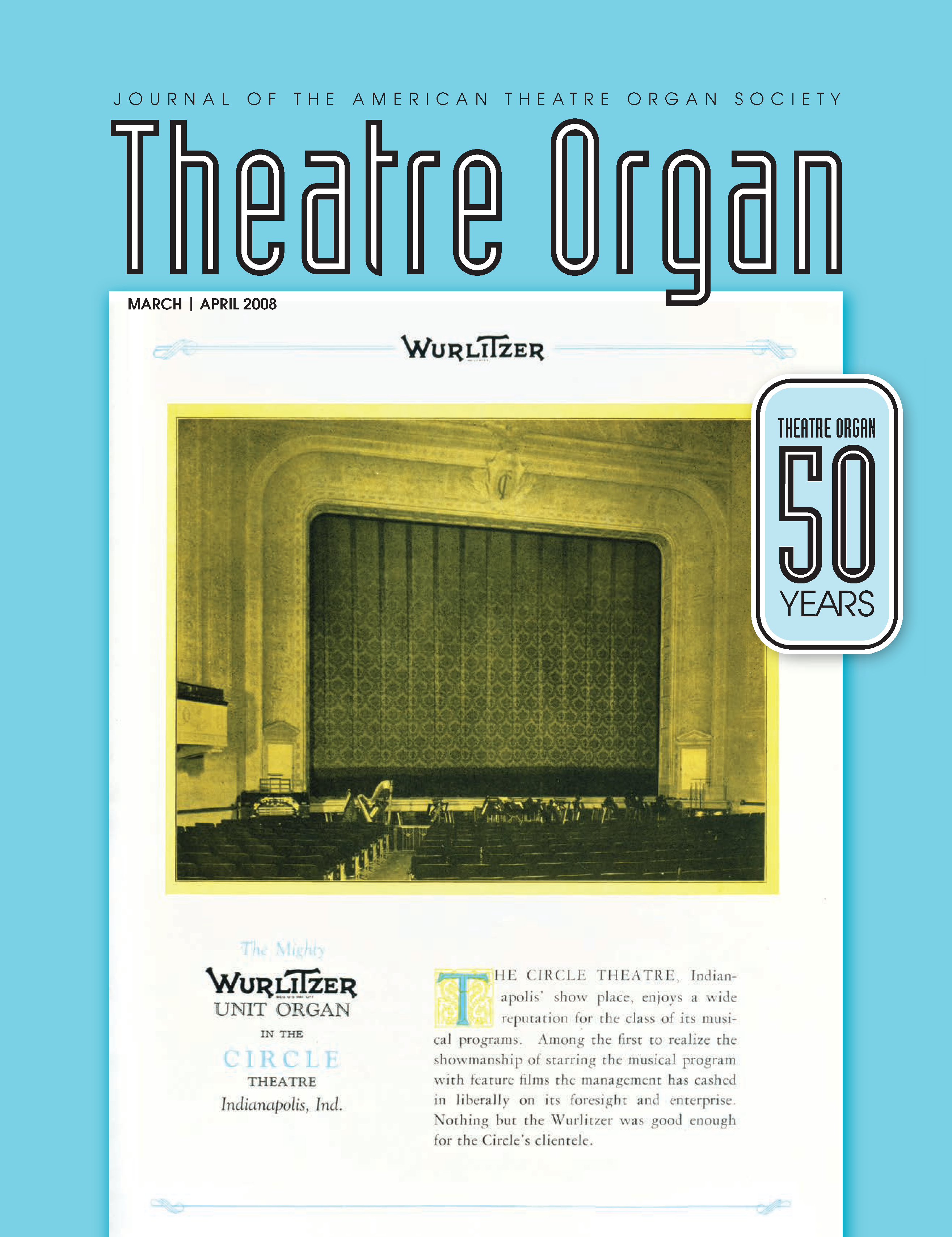Theatre Organ, March - April 2008, Volume 50, Number 2