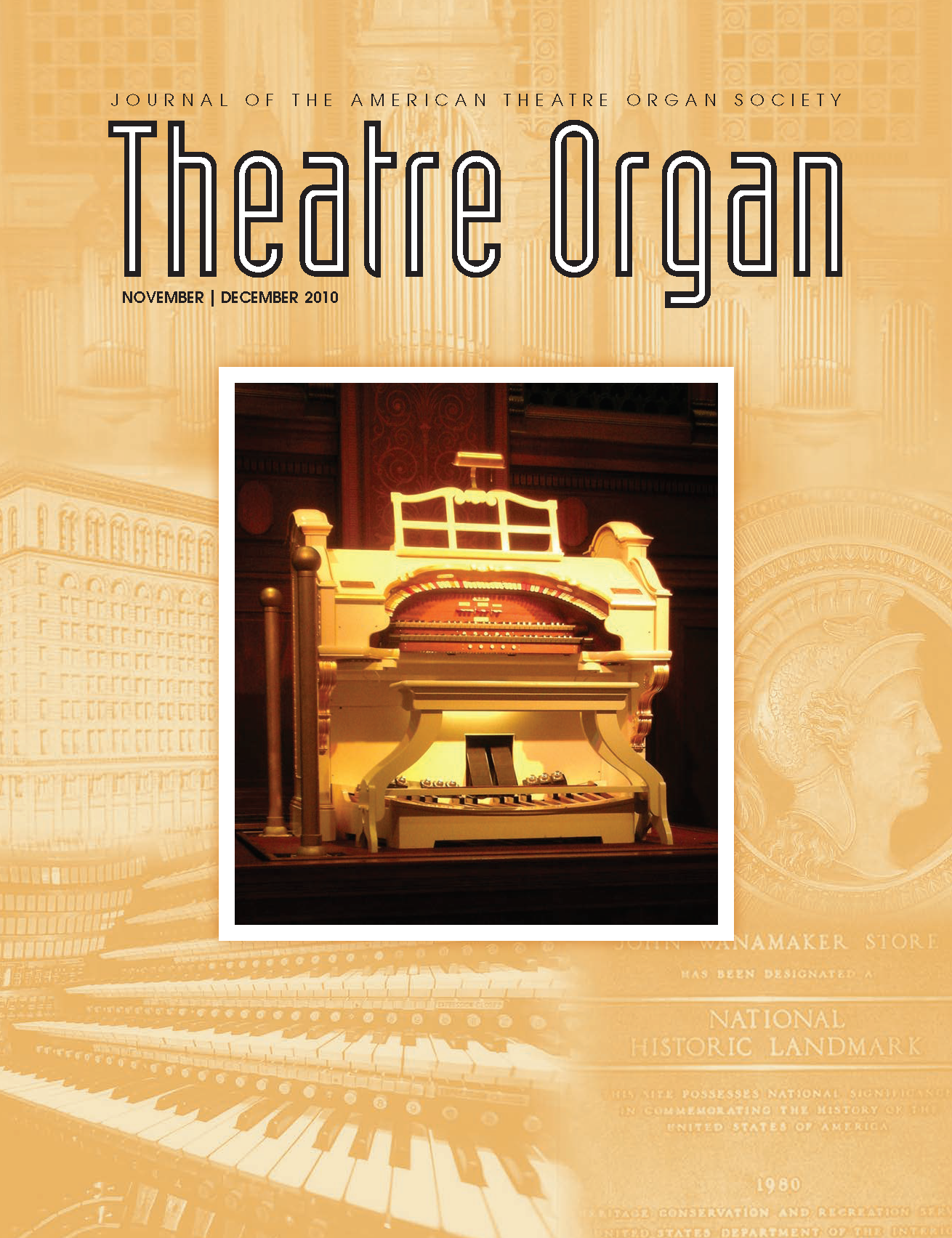 Theatre Organ, November - December 2010, Volume 52, Number 6
