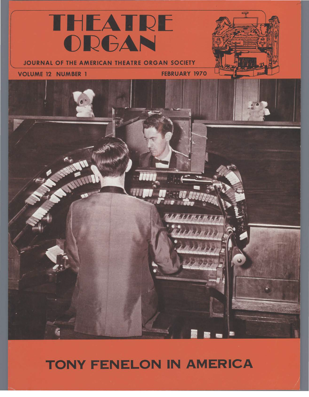 Theatre Organ, February 1970, Volume 12, Number 1