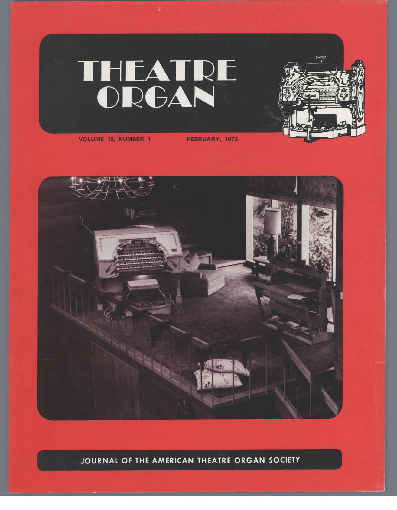 Theatre Organ, February 1973, Volume 15, Number 1