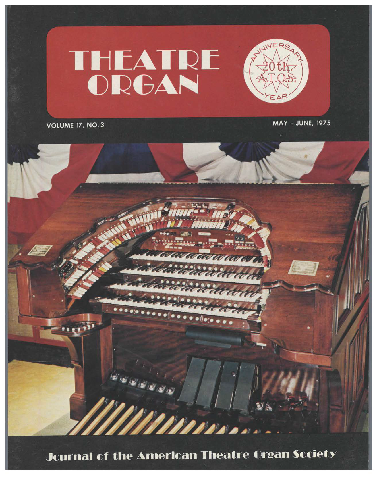 Theatre Organ, May 1975, Volume 17, Number 3